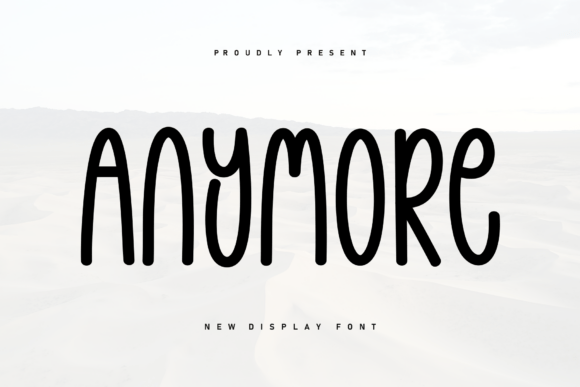 Anymore Font for Creative Projects