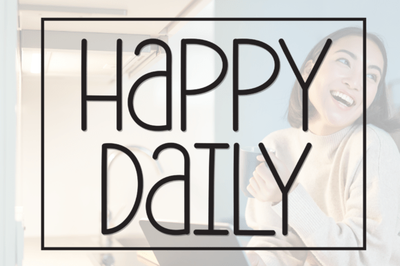Happy Daily Font for Creative Projects