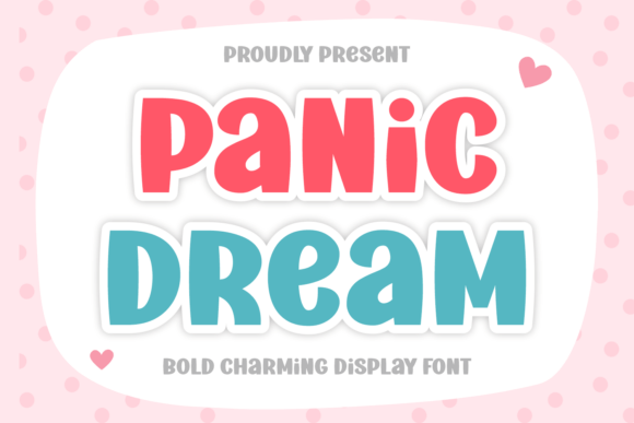 Panic Dream Font: Bold and Charming