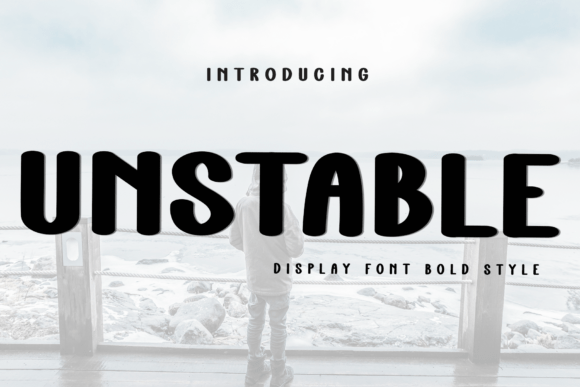 Unstable: A Bold Font for Digital Campaigns